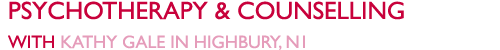 Psychotherapy & counselling with Kathy Gale in Highbury, N1